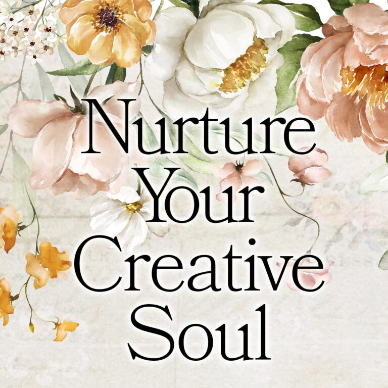 Nurture Your Creative Soul Suare copy